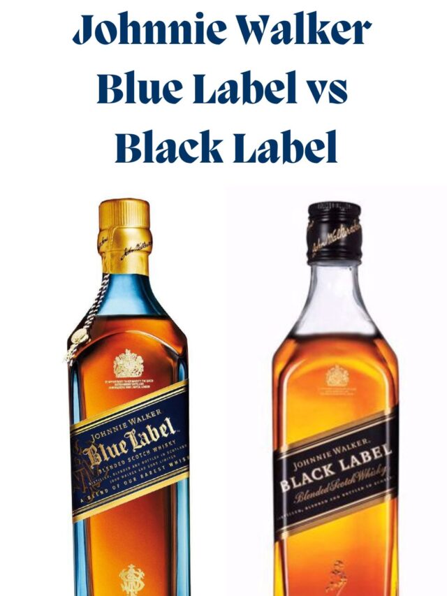 Johnnie Walker Blue Label vs Black Label whisky